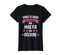 Femme Humour Cadeau Personnalisé Prénom Maeva Qui Déchire T-Shirt