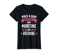 Femme Humour Cadeau Personnalisé Prénom Martine Qui Déchire T-Shirt