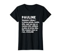 Femme Humour Cadeau Personnalisé Prénom Pauline Définition T-Shirt