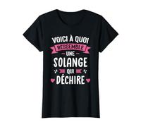 Femme Humour Cadeau Personnalisé Prénom Solange Qui Déchire T-Shirt