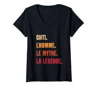 Femme Humour Ch'ti Nord de France Chti l'homme Le Mythe la Légende T-Shirt avec Col en V