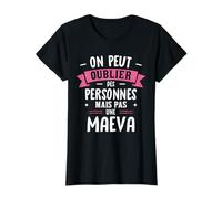 Femme Humour Copine Cadeau Personnalisé BFF Prénom Maeva T-Shirt