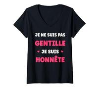 Femme Humour Femme Je Ne suis Pas Gentille Je suis Honnête T-Shirt avec Col en V