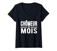 Femme Humour français drôle au chômage du Mois T-Shirt avec Col en V