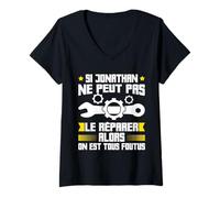 Femme Humour Jonathan Prénom Bricoleur Réparateur Mécano Plombier T-Shirt avec Col en V