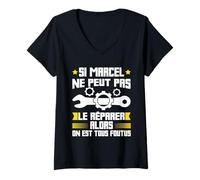 Femme Humour Marcel Prénom Bricoleur Réparateur Mécano Plombier T-Shirt avec Col en V