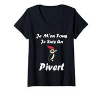 Femme Humour Oiseau Piverts Mignon Je m'en Fou Je suis Un Pivert T-Shirt avec Col en V