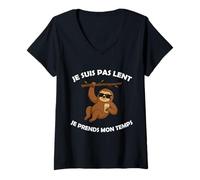 Femme Humour - Paresseux - J’suis Pas Lent, Je Prends Mon Temps T-Shirt avec Col en V