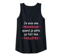 Femme Humour princesse quand je pète ça fais des paillètes Débardeur