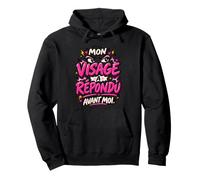 Femme Humour sans Filtre Visage Expressif Sarcasme Sweat à Capuche