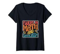 Femme Humour Sarcastique mathématiques Amant drôle Courant mathématiques et Sarcasme T-Shirt avec Col en V
