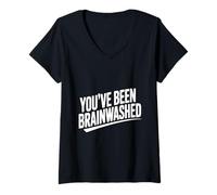 Femme Humour Sarcastique You've Been Brainwashed T-Shirt avec Col en V
