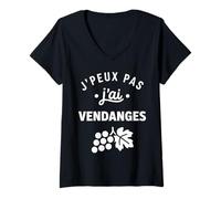 Femme Humour vin Vigneron Raisin récolte J'peux Pas J'Ai Vendanges T-Shirt avec Col en V
