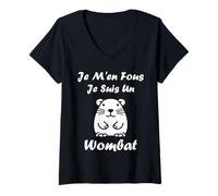 Femme Humour Wombats Animal Drole Je m'en Fous Je suis Un Wombat T-Shirt avec Col en V