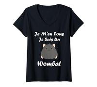 Femme Humour Wombats Animal Drole Je m'en Fous Je suis Un Wombat T-Shirt avec Col en V