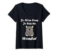 Femme Humour Wombats drôle Je m'ne Fous Je suis Un Wombat T-Shirt avec Col en V