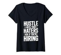 Femme Hustle Until Your Haters Ask If You're Embauche Motivational T-Shirt avec Col en V