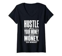 Femme Hustle Until Your Money Makes Money - CEO Mindset T-Shirt avec Col en V