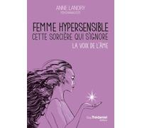 Femme hypersensible, cette sorcière qui s'ignore