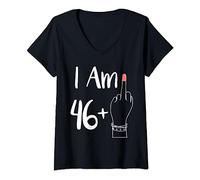 Femme I Am 46 Plus 1 majeur pour une femme de 47 ans T-Shirt avec Col en V