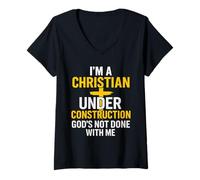 Femme I Am A Christian Under Construction God's Not Done T-Shirt avec Col en V