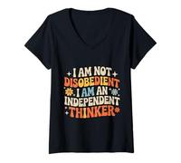 Femme I Am Not Disobedient I Am an Independent Thinker - T-Shirt avec Col en V