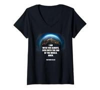 Femme I Am with You Even Unto The End - Matthew 28:20 Jesus Quote T-Shirt avec Col en V