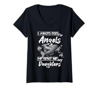 Femme I Asked God For Angels He Sent Me My Daughters Fête des pères T-Shirt avec Col en V