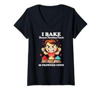 Femme I BAKE BECAUSE PUNCHING PEOPLE IS FROWNED UPON T-Shirt avec Col en V