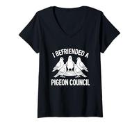Femme I Befriended A Pigeon Council Humour urbain drôle T-Shirt avec Col en V