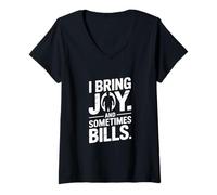 Femme I Bring Joy and Sometimes Bills Humour drôle pour Adulte T-Shirt avec Col en V