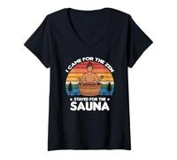 Femme I Came for The Zen Stayed for The Sauna T-Shirt avec Col en V