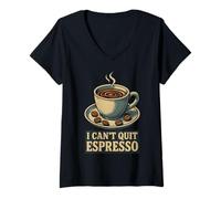 Femme I Can't Quit Espresso Caféine Humour T-Shirt avec Col en V