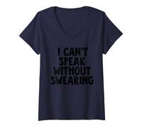 Femme I Can't Speak Without Swearing T-Shirt avec Col en V