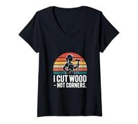 Femme I Cut Wood Not Corners Charpentier Amusant Travail du Bois T-Shirt avec Col en V
