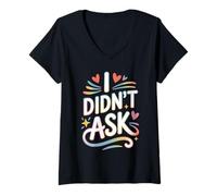 Femme I Didn't Ask Je n'ai Pas Demandé Slogan Cool avec Ironie T-Shirt avec Col en V