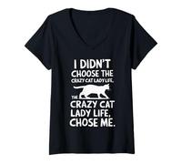 Femme I Didn't Choose The Crazy Cat Lady Life Funny Cat Lover T-Shirt avec Col en V