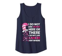 Femme I Do Not Like Cancer Here Or There I Do Not Like Cancer Débardeur
