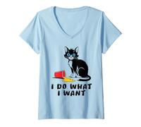 Femme I Do What I Want Cat Humour Chat Malicieux Attitude Cadeau T-Shirt avec Col en V