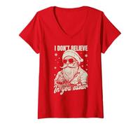 Femme I Don't Believe in You Either Santa Claus, Hilarous Xmas T-Shirt avec Col en V