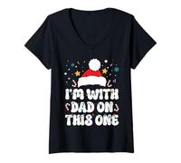 Femme I Don't Do Matching Christmas Outfit with Dad on This One T-Shirt avec Col en V
