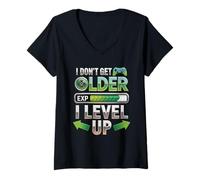Femme I Dont Get Older I Level Up Jeu Vidéo Gamer Anniversaire T-Shirt avec Col en V