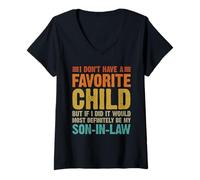 Femme I Don't Have A Favorite Child Son in Law Humour de Famille drôle T-Shirt avec Col en V