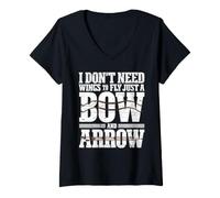 Femme I Don't Need Wings to Fly, Just a Bow and Arrow T-Shirt avec Col en V