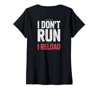 Femme I Don't Run I Reload Funny Gun Humor Sarcasm Funny Quote T-Shirt avec Col en V
