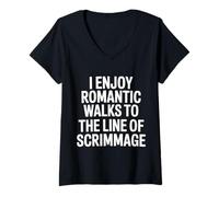Femme I Enjoy Romantic Walks to The Line of Scrimmage |- T-Shirt avec Col en V