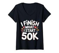 Femme I Finish What I Start 50K Coureur de Marathon |- T-Shirt avec Col en V
