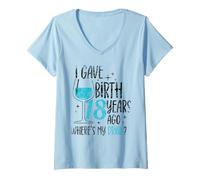 Femme I Gave Birth 18 Years Ago Mom Fête d'anniversaire pour Maman T-Shirt avec Col en V