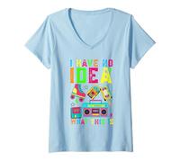 Femme I Have No Idea What This is 1980s Awesome 80's 90's Tenues T-Shirt avec Col en V