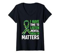 Femme I Have Time To Listen Mental Health Awareness Matters T-Shirt avec Col en V